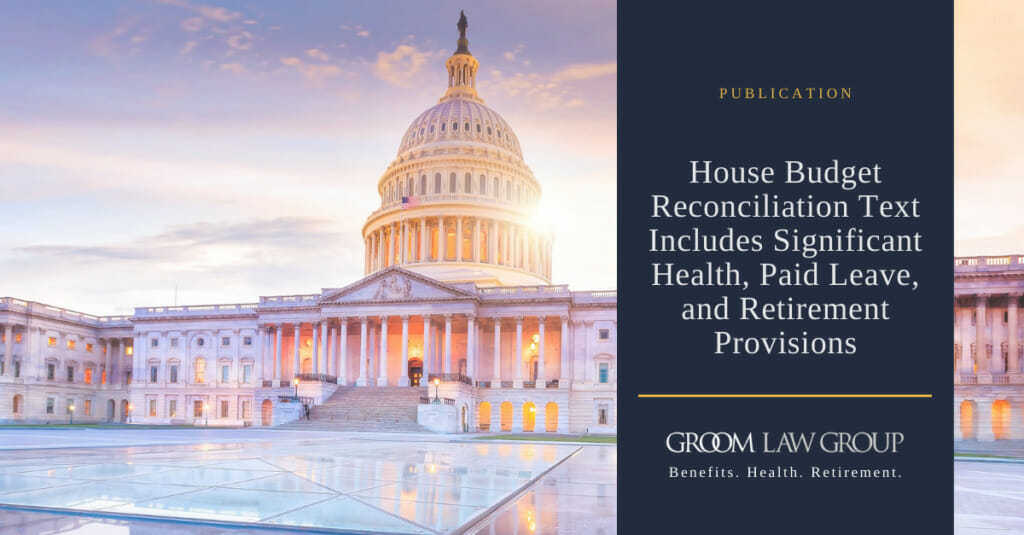House Budget Reconciliation Text Includes Significant Health, Paid